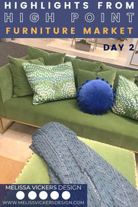 High Point NC Furniture Market 2021: Highlights, Day 2 - Melissa Vickers Design
