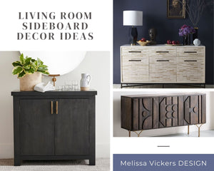 Living Room Sideboard Decor Ideas - Melissa Vickers Design