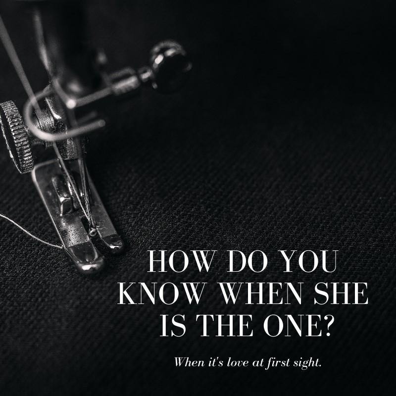 How Do You Know When She is the One?